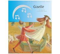 Giselle - Un Ballet D'adolphe Adam (1 Cd Audio)