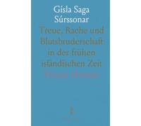Gísla Saga Súrssonar: Treue, Rache und Blutsbruderschaft in der frühen isländischen Zeit