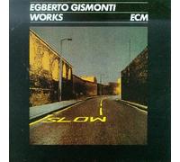 Gismonti, Egberto - Works