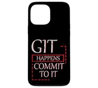 Git Happens Commit To It Dev Workflow Programmer Coder Coque pour iPhone 13 Pro Max