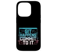 Git Happens Commit To It Dev Workflow Programmer Coder - Coque pour iPhone 14 Pro