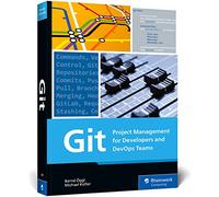 Git: Project Management for Developers and Devops Teams