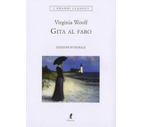 Gita al faro. Ediz. integrale