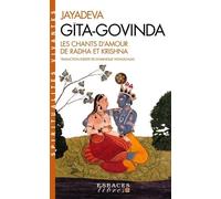 Gîta-Govinda - Les Chants D'amour De Râdhâ Et Krishna