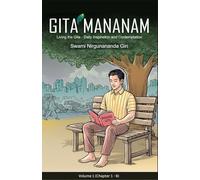 Gita Mananam: Living the Gita - Daily Inspiration and Contemplation