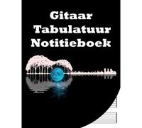 Gitaar Tabulatuur Notitieboek: A4 100 Pagina's Blanco Gitaar Tablatuur Schrijfpapier Voor Gitarist,Liedjesschrijvers En Geweldig Cadeau-Idee Voor Muziekleraren