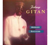 Gitan, Johnny - Masked Success