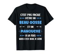 Gitan Super Manouche Humour Beau gosse Manouche T-Shirt