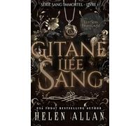 Gitane Liée Sang: Série Sang Immortel - Livre 1