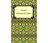 Gitanjali Rabindranath Tagore, W. B. Yeats (Auteur)