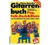 Gitarrenbuch 1. Mit DVD und CD Bursch, Peter (Auteur)
