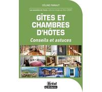 Gîtes Et Chambres D'hôte - 50 Questions Essentielles