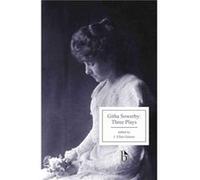 Githa Sowerby Three Plays by Githa Sowerby Githa Sowerby (Auteur)