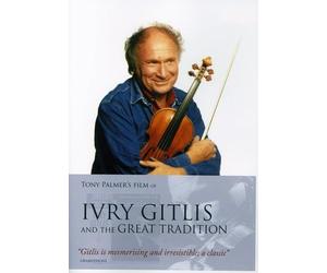 Gitlis,Ivry - Ivry Gitlis et la grande tradition