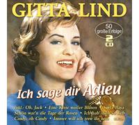 Gitta Lind Ich sag Dir Adieu - 50 große Erfolge (CD)
