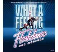 GITTE/LESER,HANNAH/DICAPRI,SASCHA HÆNNING - FLASHDANCE-DAS MUSICAL 2 CD NEUF
