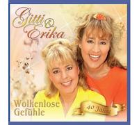 Gitti & Erika - Wolkenlose Gefuehle [Import]