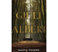 Giuli Degli Alberi: L'amore, la Resilienza e la Capacità Umana di Guarire e Trasformare il Mondo.