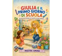 Giulia e il primo giorno di scuola