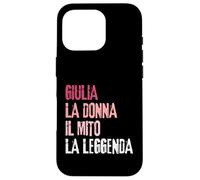 Giulia La Donna Il Mito La Leggenda Festa di Compleanno Coque pour iPhone 16 Pro