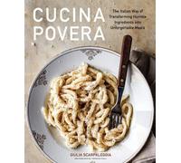 Giulia Scarpaleggia Cucina Povera (Relié)