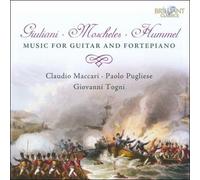 Giuliani/Moscheles/Hummel: Music for Guitar and Fortepiano by Various Artists