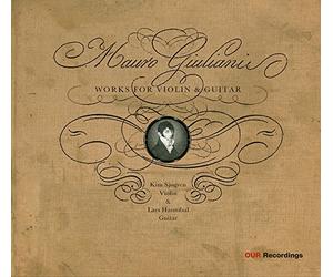 Giuliani : Oeuvres pour Violon et Guitare