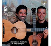 Giuliani: Rossiniane, Pot Pourri (Complete)