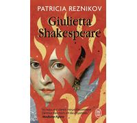 Giulietta Shakespeare - Patricia Reznikov - J'ai Lu - Poche - Roman