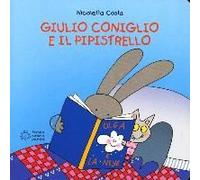 Giulio Coniglio E Il Pipistrello