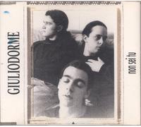 Giuliodorme - Non Sei Tu / Le Colombe