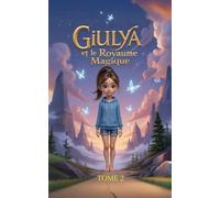 Giulya et le Royaume Magique - Une Aventure Gymnique: L'entraînement magique