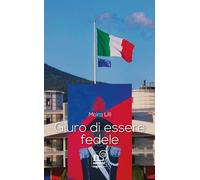 Giuro di essere fedele