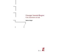 Giuseppe Antonio Borgese - Une Conscience En Exil