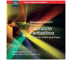 Giuseppe Austri, Capriccio Fantastico, Works For Violin And Piano