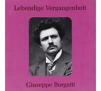 Giuseppe Borgatti : Le Passé Vivant