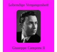Giuseppe Campora 2: Legendary Voices by VARIOUS ARTISTS (2009-07-14)