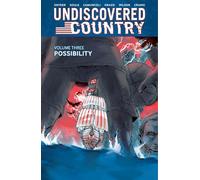 Giuseppe Camuncoli - Undiscovered Country, Volume 3: Possibility