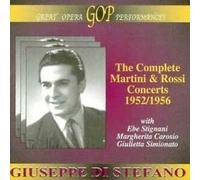 Giuseppe di Stefano (Ten), Ebe Stignani, Margherit - Complete Martini & Rossi Concerts 1952,