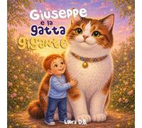 Giuseppe e la gatta gigante