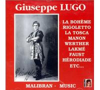 Giuseppe Lugo Sings Opera Arias (1932-39)