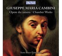 Giuseppe Maria Cambini – Œuvres de chambre – Tactus