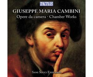 Giuseppe Maria Cambini (1746-1825) : Oeuvres de Chambre