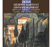 Martucci & Sgambati – Œuvres pour violon et piano – Tactus