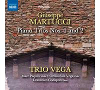 Giuseppe Martucci – Trios avec piano Nos. 1 et 2 – CD – NAXOS