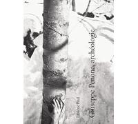 Giuseppe Penone, archéologie Collectif (Auteur), Frédéric Paul (Auteur)