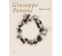 Giuseppe Penone, Regards Croises - Bernard Fibicher - 5 Continents Eds - broché - Beau livre