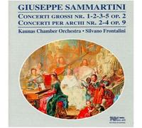 Giuseppe Sammartini: Concertos Op. 2 & Op. 9