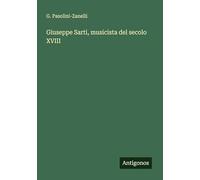 Giuseppe Sarti, musicista del secolo XVIII