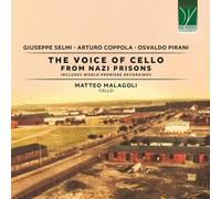 La Voix du Violoncelle des Prisons Nazies